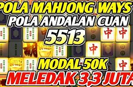 Trik Pola Gacor Mahjong Ways 2 Hari Ini Tips Bermain Game